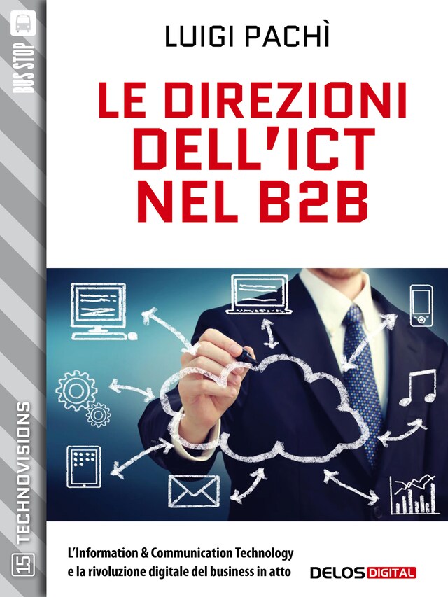 Boekomslag van Le direzioni dell'ICT nel B2B