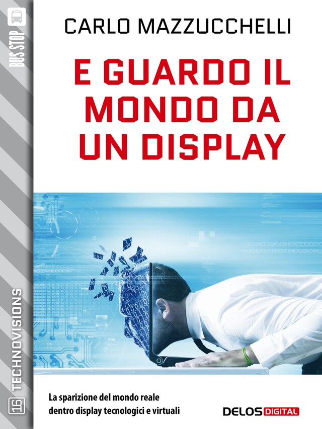 Boekomslag van E guardo il mondo da un display