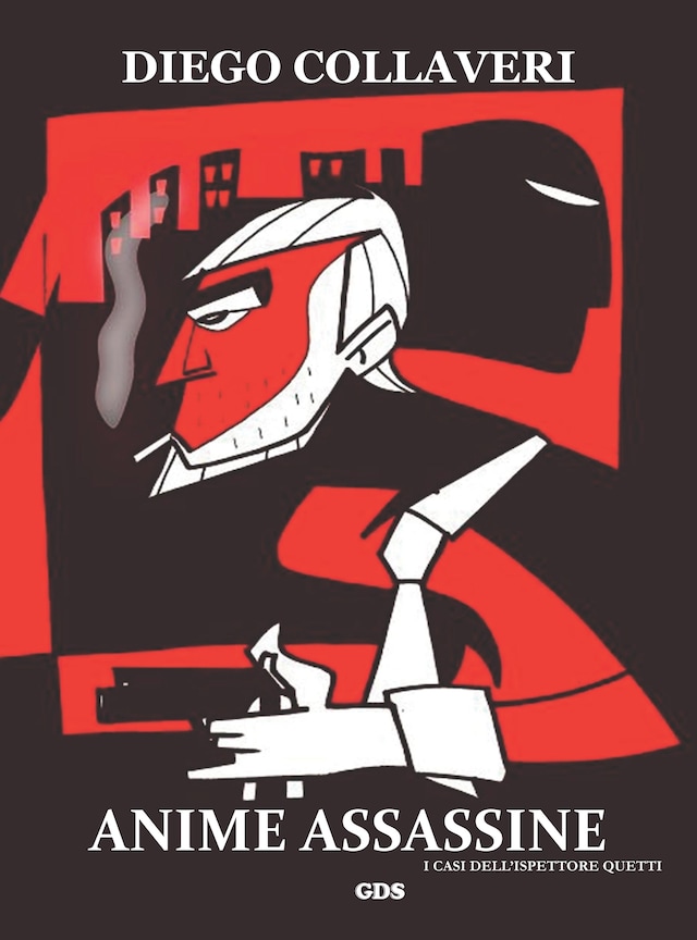Book cover for Anime assassine - I casi dell'ispettore Quetti