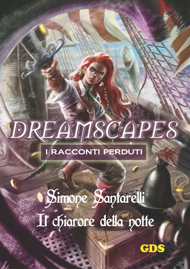 Book cover for Il chiarore della notte- Dreamscapes i racconti perduti - Volume 11