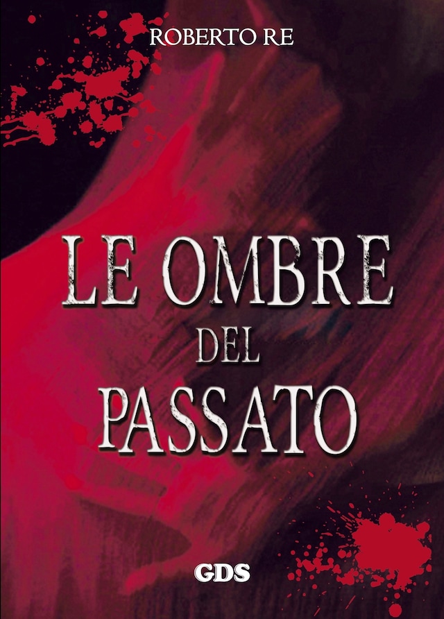 Book cover for Le ombre del passato