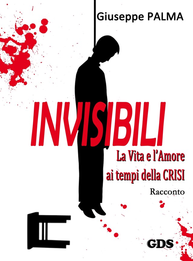 Buchcover für Invisibili La Vita e l'Amore ai tempi della Crisi