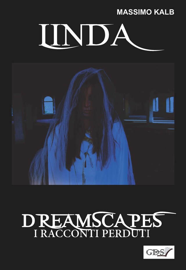 Book cover for Linda- Dreamscapes- I racconti perduti- Volume 27