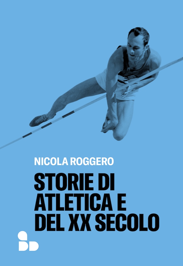 Book cover for Storie di atletica e del XX secolo