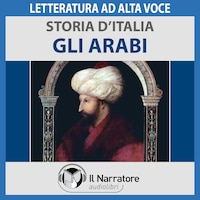 Storia d'Italia - vol. 14 - Gli Arabi