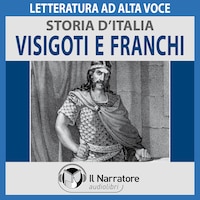 Storia d'Italia - vol. 15 - Visigoti e Franchi