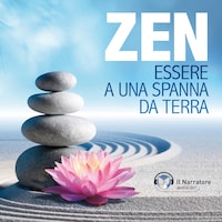 Zen (L'arte di essere ad una spanna da terra)