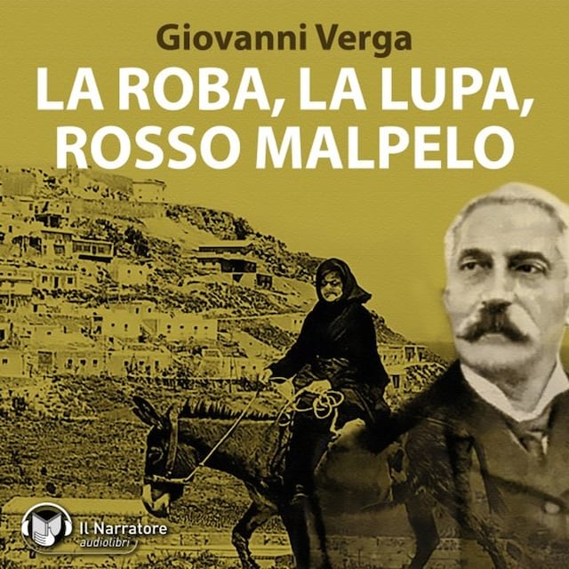 Boekomslag van La roba, La lupa, Rosso Malpelo