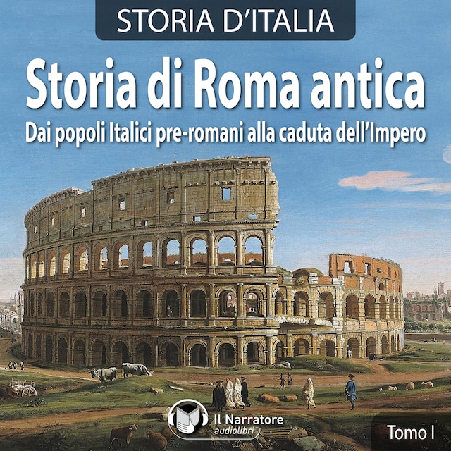 Kirjankansi teokselle Storia d'Italia - Tomo I - Storia di Roma antica