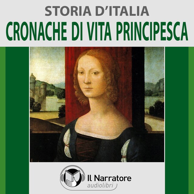 Portada de libro para Storia d'Italia - vol. 32 - Cronache di vita principesca