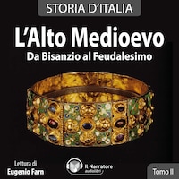 Storia d'Italia - Tomo II - L'Alto Medioevo