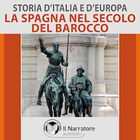 Storia d'Italia e d'Europa - vol. 42 - La Spagna nel secolo del Barocco