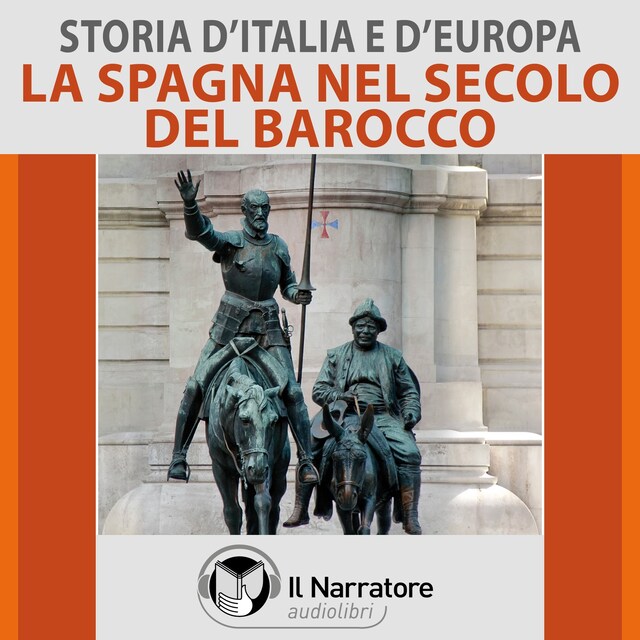 Book cover for Storia d'Italia e d'Europa - vol. 42 - La Spagna nel secolo del Barocco