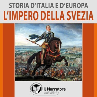 Storia d'Italia e d'Europa - vol. 44 - L'impero della Svezia bookCoverFor