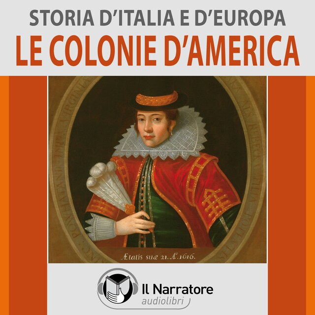 Book cover for Storia d'Italia e d'Europa - vol. 45 - Le colonie d'America