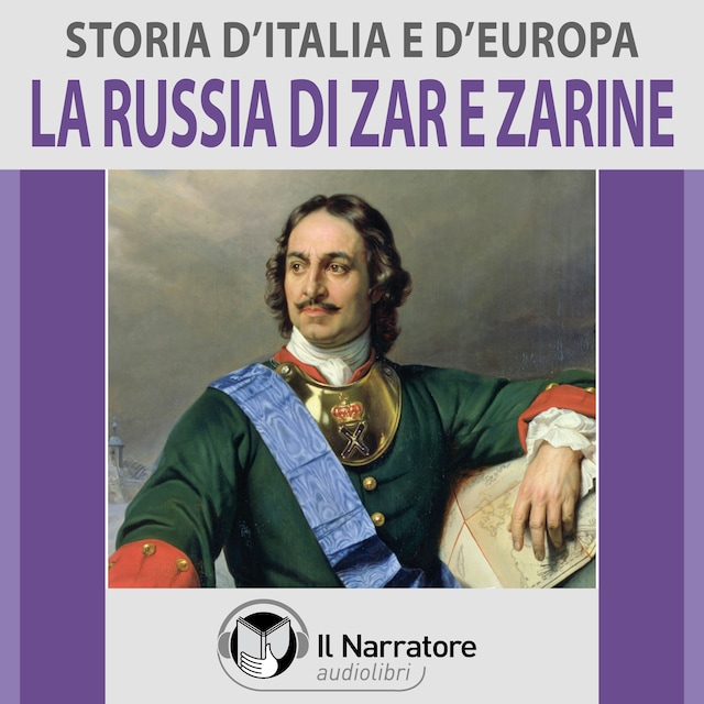 Book cover for Storia d'Italia e d'Europa - vol. 50 - La Russia di Zar e Zarine