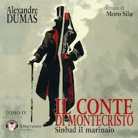 Il Conte di Montecristo - Tomo IV - Sinbad il marinaio