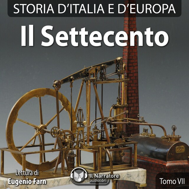 Book cover for Storia d'Italia e d'Europa - Tomo VII - Il Settecento