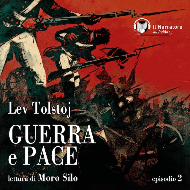 Book cover for Guerra e Pace - Libro I, Parte II - Episodio 2