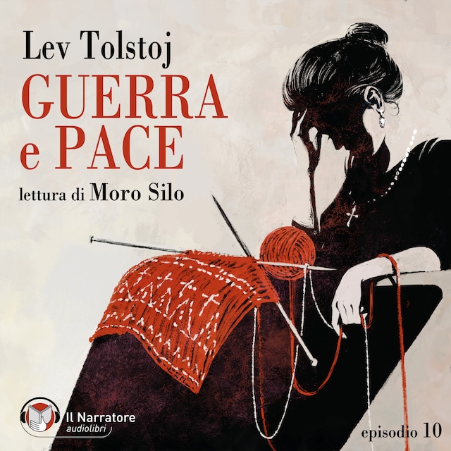 Book cover for Guerra e Pace - Libro IV, Parti I e II - Episodio 10