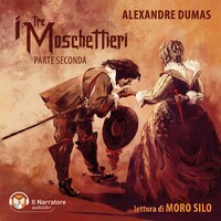 I tre moschettieri - Parte seconda