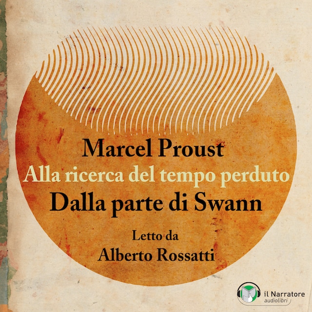 Book cover for Alla ricerca del tempo perduto - Dalla parte di Swann (versione integrale)