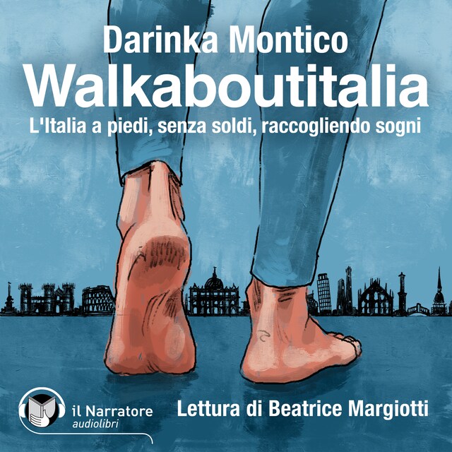 Okładka książki dla Walkaboutitalia. L'Italia a piedi, senza soldi, raccogliendo sogni