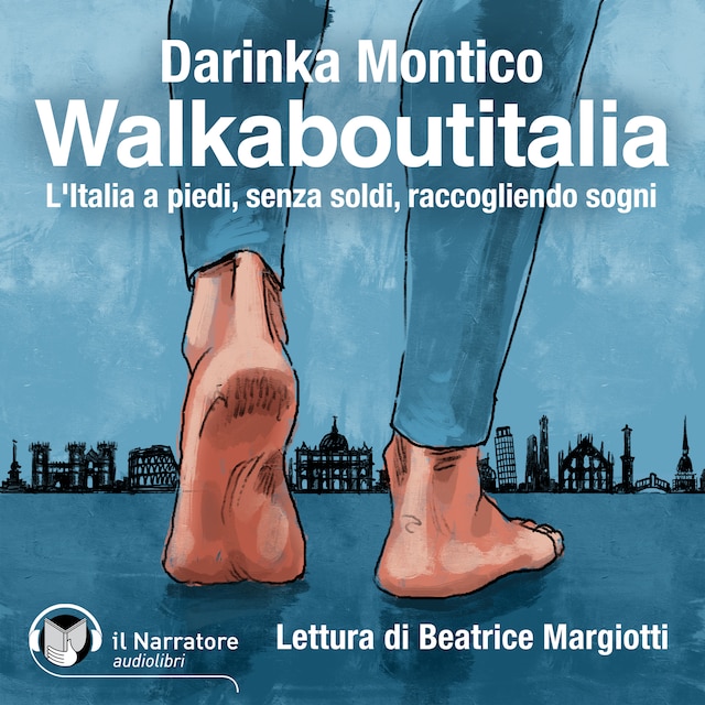 Boekomslag van Walkaboutitalia. L'Italia a piedi, senza soldi, raccogliendo sogni