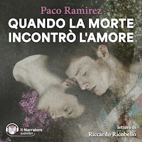 Quando la morte incontrò l'amore
