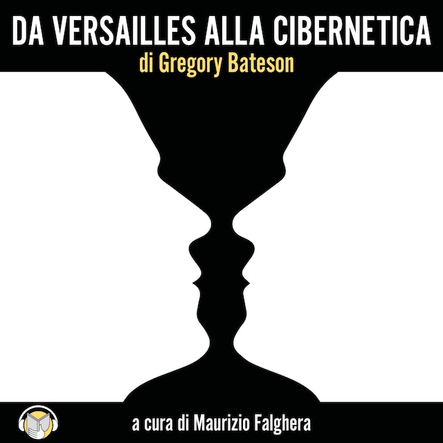 Book cover for Da Versailles alla Cibernetica (a cura di Maurizio Falghera)