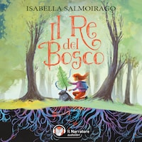 Il Re del Bosco