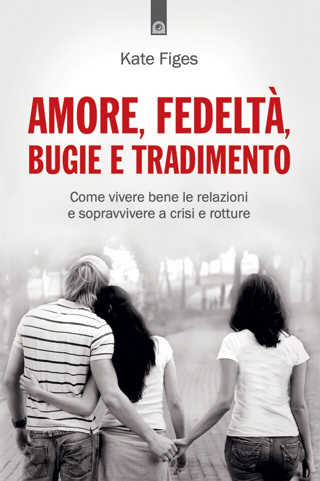 Buchcover für Amore, fedeltà, bugie e tradimento