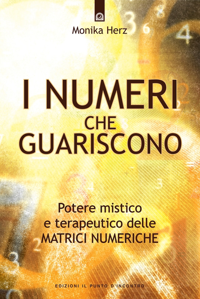 Book cover for I numeri che guariscono