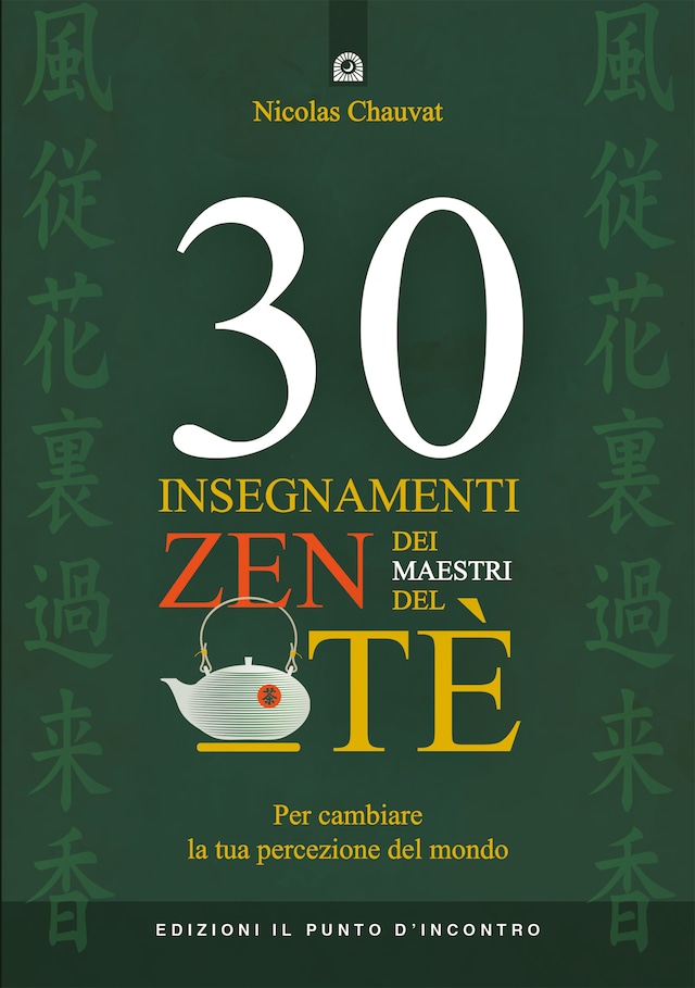 Bogomslag for 30 insegnamenti zen dei maestri del tè