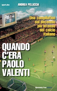 Quando c'era Paolo Valenti