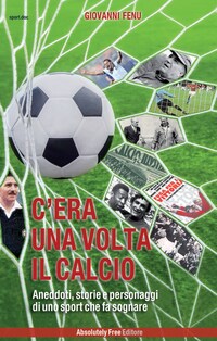 C'era una volta il calcio