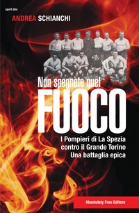 Non spegnete quel fuoco