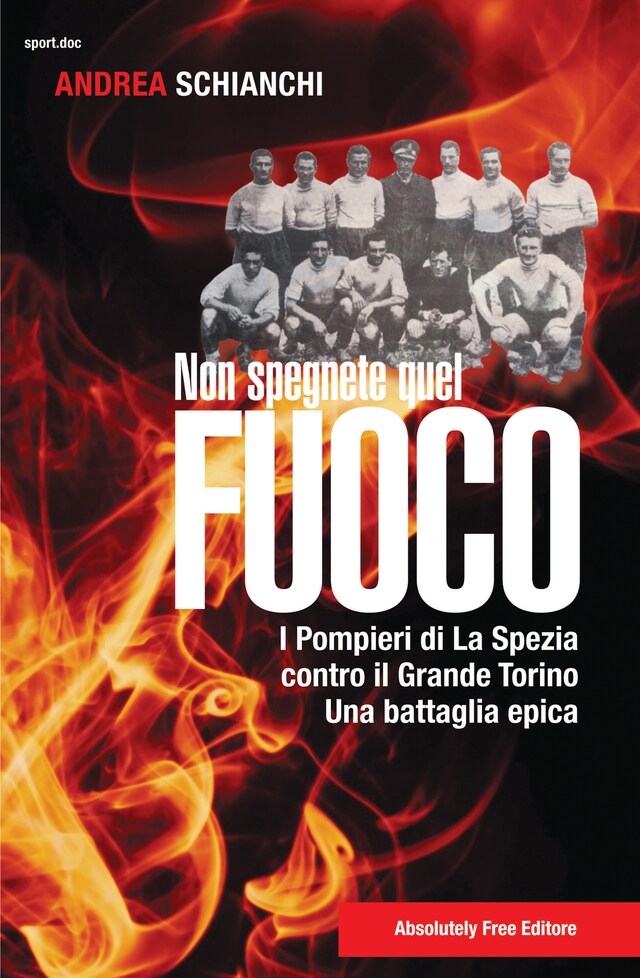 Book cover for Non spegnete quel fuoco