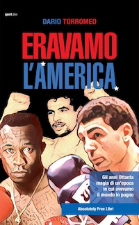 Eravamo l'America
