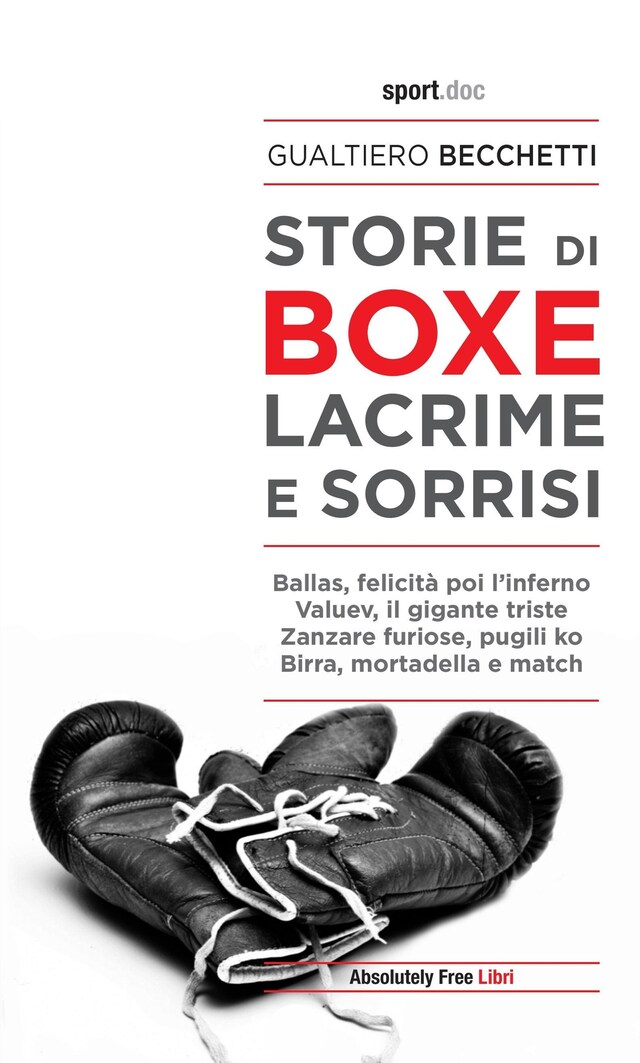 Boekomslag van Storie di boxe. Lacrime e sorrisi