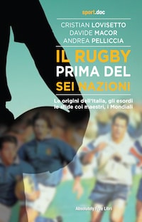 Il rugby prima del Sei Nazioni