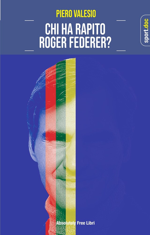 Book cover for Chi ha rapito Roger Federer?