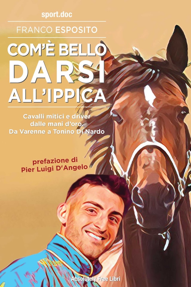 Couverture de livre pour Com’è bello darsi all’ippica