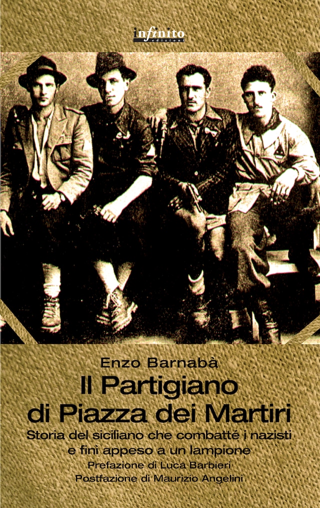 Copertina del libro per Il Partigiano di Piazza dei Martiri