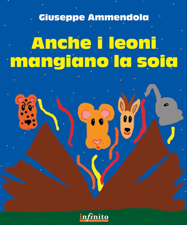 Book cover for Anche i leoni mangiano la soia