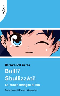 Bulli? Sbullizzàti!