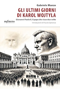 Gli ultimi giorni di Karol Wojtyla