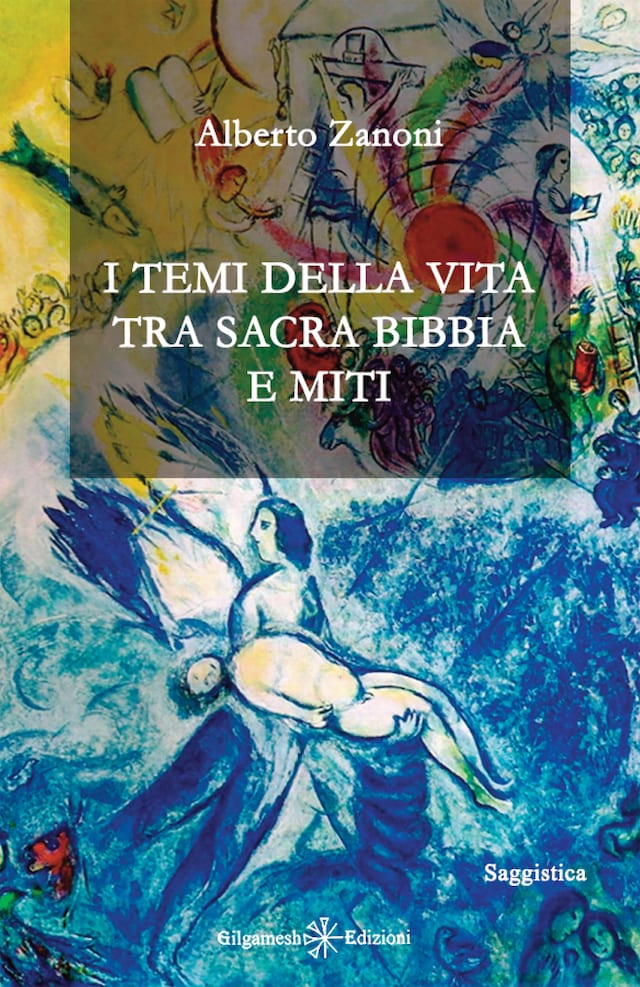 Book cover for I temi della vita tra Sacra Bibbia e miti