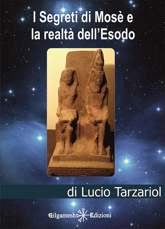 Book cover for I segreti di Mosè e la realtà dell'Esodo