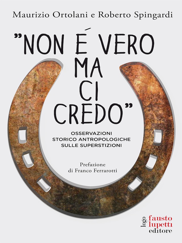 Copertina del libro per Non è vero ma ci credo